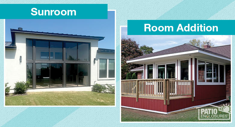 ide-by-side images of a brown, tall wall sunroom on the left and a traditional room addition with hip roof on the right.